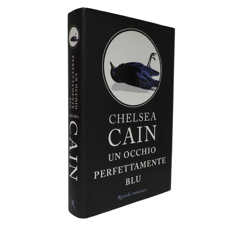 Un Occhio Perfettamente Blu Chelsea Cain Libro